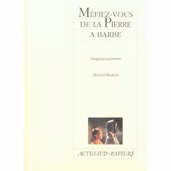 ISBN Mefiez-Vous De La Pierre A Barbe Tragedie Guerriere, histoire, Français, Livre broché