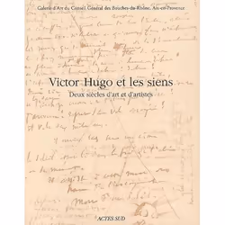 ISBN Victor Hugo Et Les Siens - Deux Siecles D'Art Et D'Artistes, Art &amp; design, Français