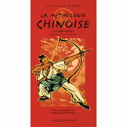 ISBN La mythologie chinoise, Français, 80 pages