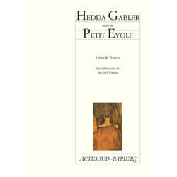 ISBN Hedda Gabler suivi de : Petit Eyolf