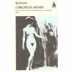 ISBN L'Origine Du Monde Pour Une Ultime Histoire De L'Art A Propos Du "Cas Bergamme, Romance, Français, Livre broché