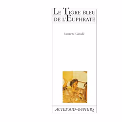 ISBN Le Tigre bleu de l'Euphrate, Français, 56 pages