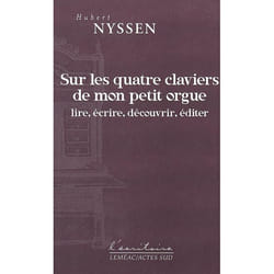 Sur les quatre claviers de mon petit orgue
