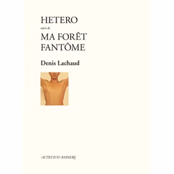 ISBN Hetero suivi de Ma forêt fantôme, Français, 112 pages