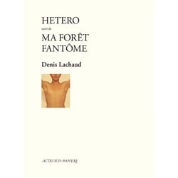 ISBN Hetero suivi de Ma forêt fantôme