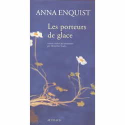 ISBN Les Porteurs De Glace, Littérature, Français, Livre broché