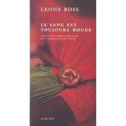 Le sang est toujours rouge