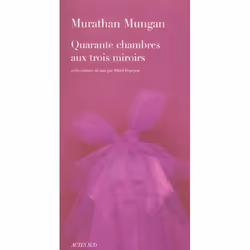 ISBN Quarante Chambres Aux Trois Miroirs, Littérature, Français, Livre broché
