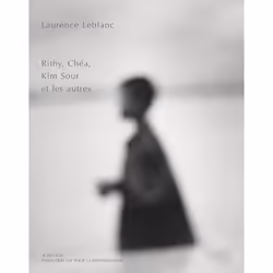 ISBN Rithy, Chéa, Kim Sour et les autres, Français, 96 pages