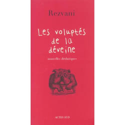 Les voluptés de la déveine