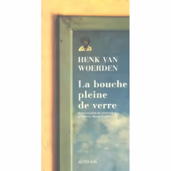 ISBN Bouche Pleine De Verre (La), Littérature, Français