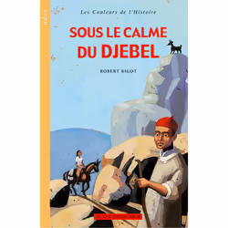 ISBN Sous le calme du djebel, Français, 320 pages