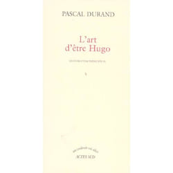 L'Art d'être Hugo