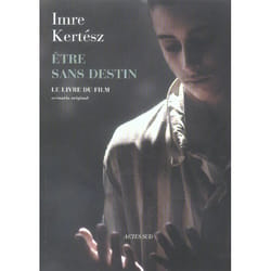 Etre sans destin - Le Livre du film