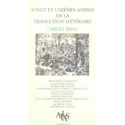 Actes des vingt et unièmes Assises de la traduction littéraire