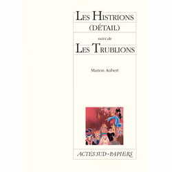 ISBN Les Histrions (détail) suivi de Les Trublions, Français, 128 pages