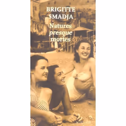 ISBN Natures Presque Mortes Roman, Romance, Français, Livre broché