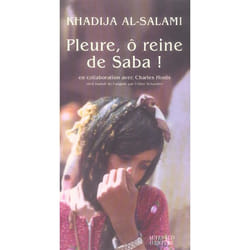 Pleure, ô reine de saba !