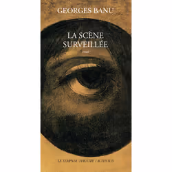 ISBN La scène surveillée, Français, 176 pages