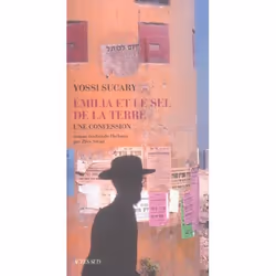ISBN Emilia Et Le Sel De La Terre : Une Confession, Littérature, Français, Livre broché