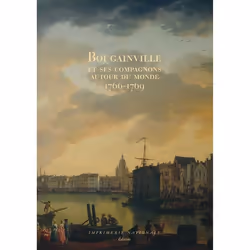 ISBN Bougainville et ses compagnons autour du monde, Français, 1128 pages