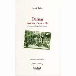 ISBN Damas, saveurs d'une ville, Français, 176 pages