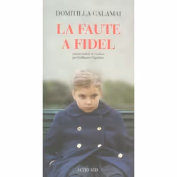 ISBN La Faute A Fidel, Littérature, Français