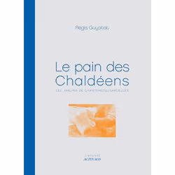 ISBN Le pain des Chaldéens, Français, 96 pages