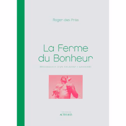 ISBN La Ferme du Bonheur, Français, 152 pages