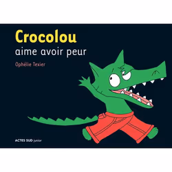 ISBN Crocolou aime avoir peur, Français, 32 pages