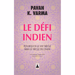 ISBN Le Defi Indien; Pourquoi Le Xxi Siecle Sera Le Siecle De L'Inde, biographie, Français, Livre broché