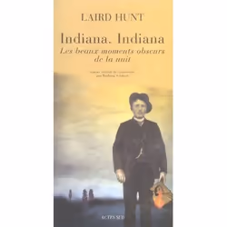ISBN Indiana, Indiana ; Les Beaux Moments Obscurs De La Nuit, Littérature, Français