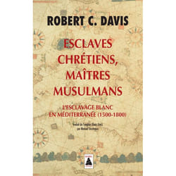 Esclaves chrétiens, Maîtres musulmans
