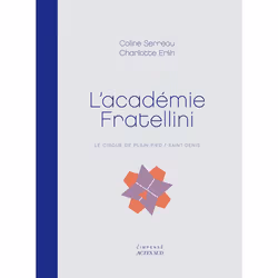 ISBN L'Académie Fratellini, Français, 112 pages