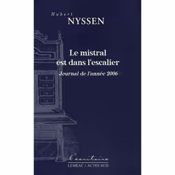 ISBN Le Mistral Est Dans L'Escalier, Littérature, Français, Livre broché