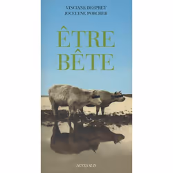 ISBN Etre bête, Français, 144 pages