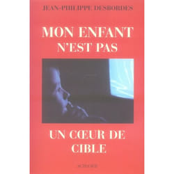 Mon enfant n'est pas un coeur de cible