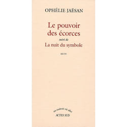 Pouvoir des ecorces (le)