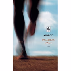 ISBN Les Jambes D'Alice, Littérature, Français