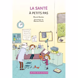 ISBN La santé à petits pas, Français, 80 pages