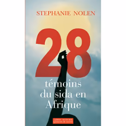 ISBN 28 témoins du sida en Afrique, Français, 408 pages