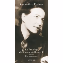ISBN Le Privilege De Simone De Beauvoir; Une Mort Douce, Littérature, Français, Livre broché