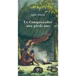 Le conquistador aux pieds nus