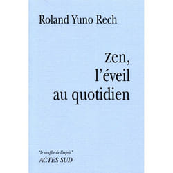 ISBN Zen, l'éveil au quotidien (nouvelle édition)