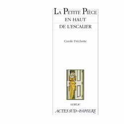 ISBN La Petite Pièce en haut de l'escalier, Français, 80 pages