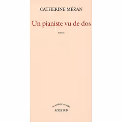 ISBN Un Pianiste Vu De Dos, Littérature, Français