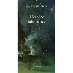 L'espèce fabulatrice