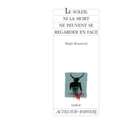 ISBN Le soleil ni la mort ne peuvent se regarder en face