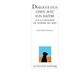 ISBN Dialogue d'un chien avec son maître sur la nécessité de mordre ses amis