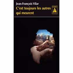 ISBN C'est toujours les autres qui meurent, Français, 272 pages